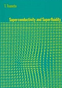 Superconductivity and Superfluidity (Hardcover)