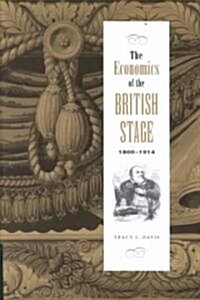 The Economics of the British Stage 1800–1914 (Hardcover)