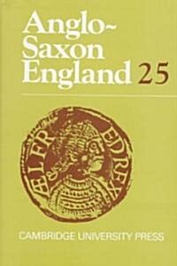 Anglo-Saxon England: Volume 25 (Hardcover)