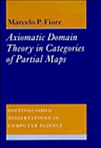 Axiomatic Domain Theory in Categories of Partial Maps (Hardcover)