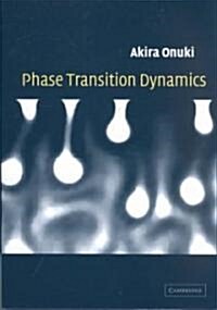 Phase Transition Dynamics (Hardcover)