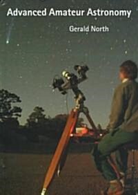 Advanced Amateur Astronomy (Hardcover, 2 Revised edition)