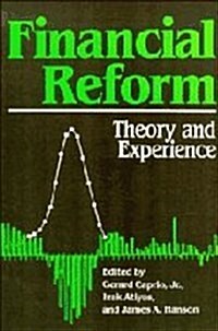 Financial Reform : Theory and Experience (Paperback)