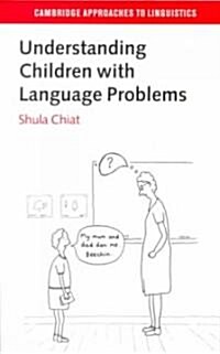 Understanding Children with Language Problems (Paperback)