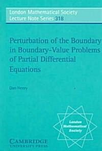 Perturbation of the Boundary in Boundary-Value Problems of Partial Differential Equations (Paperback)
