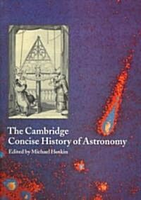 The Cambridge Concise History of Astronomy (Paperback)