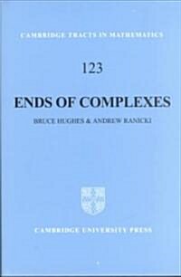 Ends of Complexes (Hardcover)