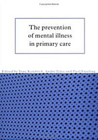 The Prevention of Mental Illness in Primary Care (Paperback)