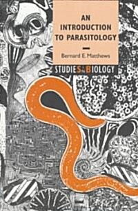 An Introduction to Parasitology (Paperback)