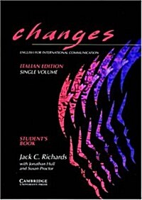 Changes Single Volume Students Book Italian Edition: English for International Communication (Paperback, Student)