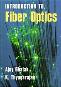 An Introduction to Fiber Optics (Paperback)