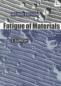Fatigue of Materials (Paperback, 2 Revised edition)