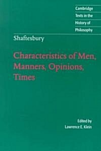 Shaftesbury: Characteristics of Men, Manners, Opinions, Times (Paperback)