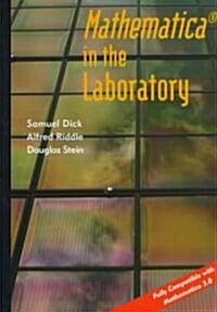 Mathematica ® in the Laboratory (Hardcover)