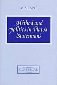 Method and Politics in Platos Statesman (Hardcover)