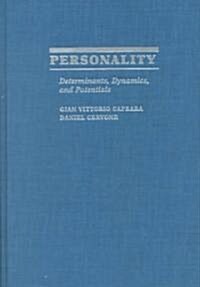 Personality: Determinants, Dynamics, and Potentials (Hardcover)