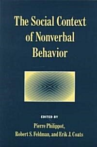 The Social Context of Nonverbal Behavior (Paperback)