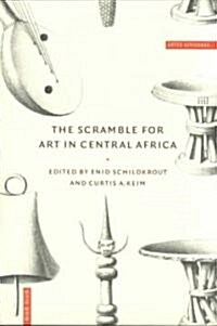 The Scramble for Art in Central Africa (Paperback)
