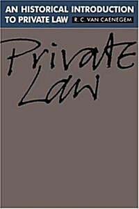 An Historical Introduction to Private Law (Hardcover)