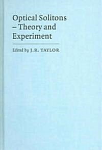 Optical Solitons : Theory and Experiment (Hardcover)