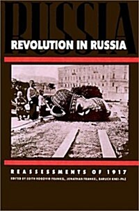 Revolution in Russia : Reassessments of 1917 (Paperback)