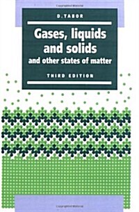 Gases, Liquids and Solids : And Other States of Matter (Paperback, 3 Revised edition)