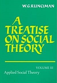 A Treatise on Social Theory (Paperback)