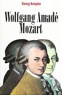 Wolfgang Amade Mozart (Paperback)