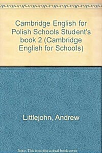 Cambridge English for Polish Schools Students book 2 (Paperback, Student ed)