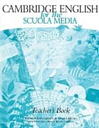 Cambridge English for the Scuola Media Teachers Book (Paperback, Teacher)