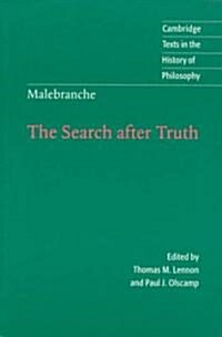 Malebranche: The Search after Truth : With Elucidations of The Search after Truth (Paperback)