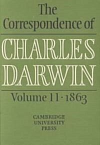 The Correspondence of Charles Darwin: Volume 11, 1863 (Hardcover)