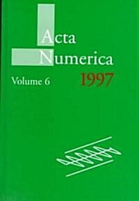 Acta Numerica 1997: Volume 6 (Hardcover)