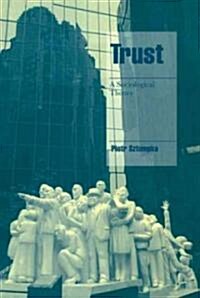 Trust : A Sociological Theory (Hardcover)