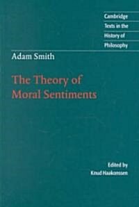 Adam Smith: The Theory of Moral Sentiments (Hardcover)