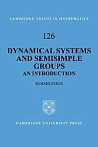 Dynamical Systems and Semisimple Groups : An Introduction (Hardcover)