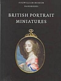 British Portrait Miniatures (Hardcover)