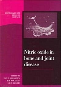 Nitric Oxide in Bone and Joint Disease (Hardcover)