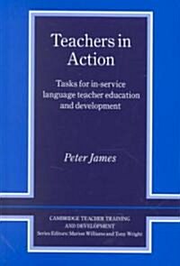 [중고] Teachers in Action : Tasks for In-Service Language Teacher Education and Development (Hardcover)