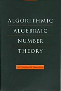 Algorithmic Algebraic Number Theory (Paperback)