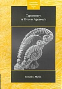 Taphonomy : A Process Approach (Paperback)