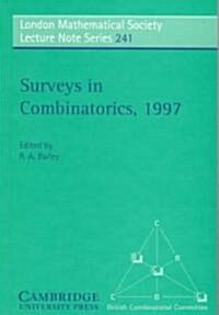 Surveys in Combinatorics, 1997 (Paperback)