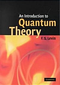 An Introduction to Quantum Theory (Paperback)