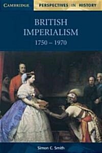 British Imperialism 1750–1970 (Paperback)