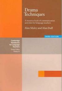 Drama techniques : a resource book of communication activities for language teachers 3rd ed