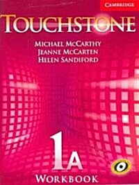 Touchstone 1 A Workbook A Level 1 (Paperback)