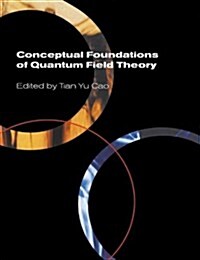 Conceptual Foundations of Quantum Field Theory (Paperback, Revised)