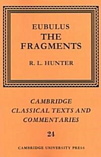 Eubulus : The Fragments (Paperback)