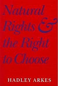 Natural Rights and the Right to Choose (Paperback)