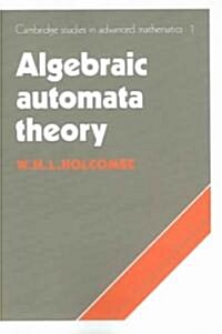 Algebraic Automata Theory (Paperback)